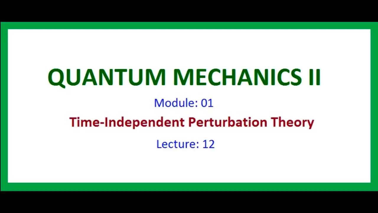 Time Independent Perturbation Theory|Degenerate|One Problem - YouTube