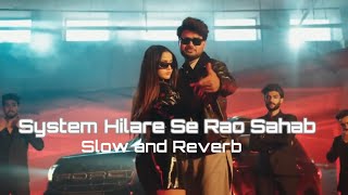 System Hilare Se Rao Sahab | Vikram Sarkar ft. Daulatpuria | Muffy Lofi Records |