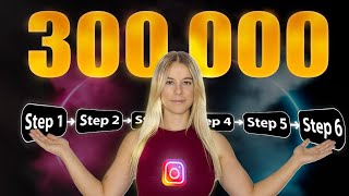 How I reached 300K REAL Instagram Followers in 90 DAYS