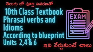 Phrasal Verbs and Idioms | 10th Class English | Textbook | CBSE | Explained In Telugu