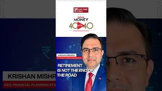 IDFC FIRST Bank presents Outlook Money 40 After 40 | Meet Mr. Krishan Mishra, CEO, FPSB India