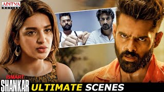 iSmart Shankar Movie Ultimate Scenes | Ram Pothineni, Nabha Natesh | Nidhhi Agerwal | Aditya Movies