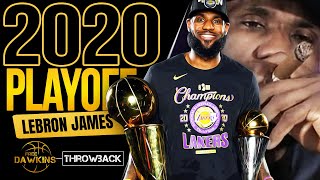 LeBron Was UNSTOPPABLE In The 2020 Playoffs 👑 | 4th 'CHiP | Full Highlights