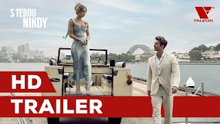 S tebou nikdy (2023) HD oficiální trailer | CZ titulky