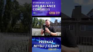 KRYMINALNI i STANOWSKI 🚓🛩️ Life Balance Congress 2/2 cześć.