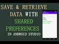 Save/Retrieve Data With Shared Preferences | Android Tutorial - Quick & Easy + 2020