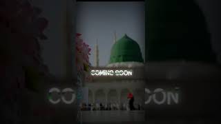 12 Rabi Ul Awal Status 2021 | Coming Soon Eid Milad Un Nabi | Rabi Ul Awal Status
