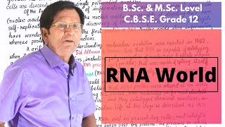 RNA World || Grade 12, \u0026 B.Sc. \u0026 M.Sc. Level