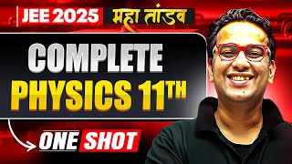 Complete Class 11th PHYSICS in 1 Shot | All Concepts \u0026 PYQs | JEE 2025