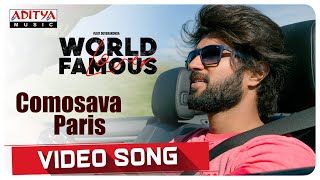 Comosava Paris Video Song | World Famous Lover | Vijay Deverakonda | Gopi Sundar