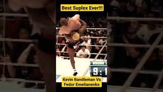 Best SUPLEX In Mixed Martial Arts💪🔥| Fedor Emelianenko VS Kevin Randleman😁#shorts #mma #knockouts