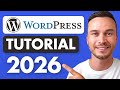 WordPress Tutorial for Beginners 2026 - Step by Step
