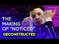 The Making Of Lil Mosey's "Noticed" With Royce David | Deconstructed