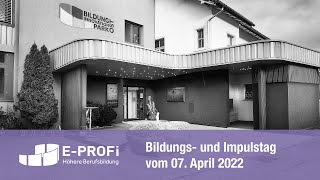 Bildungs- und Impulstag (BIT)  07.04.2022 | E-Profi Education