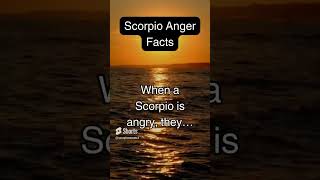 When A Scorpio Is Angry They