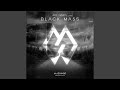 Black Mass (Extended Mix)