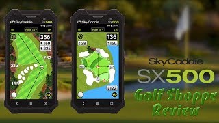 Golf Spotlight 2019 - SkyCaddie SX500 Review