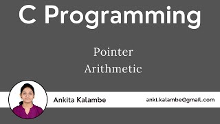 3. Pointer Arithmetic Video | C Programming | C Language