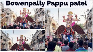 Bowenpally Pappu Patel Ganesh Nimajjanam 2023 | Ganesh Nimajjanam 2023 | ganesh immersion