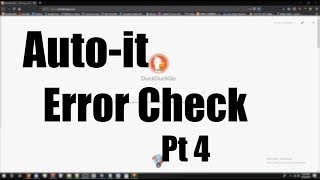 Autoit: Error Checking Part 4