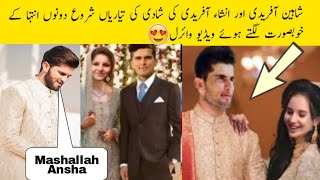 Shaheen Afridi And  Beautiful Ansha Afrid,s Wedding Functions Start😍♥️