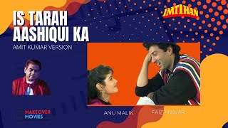 Is Tarah Aashiqui Ka | Amit Kumar | Special | Imtihaan | Full Version | Anu Malik |