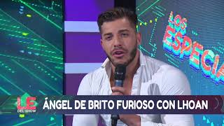 ¡Lhoan contra todos! Se metió con Ángel de Brito y el periodista se enfureció