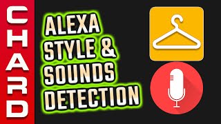 Alexa Style & Sounds Detection Features