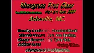 Bluegrass First Class, 2000, Highlight Reel