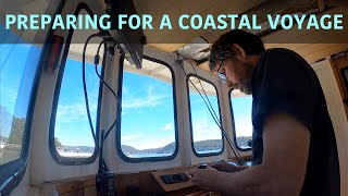 Preparing for first coastal voyage