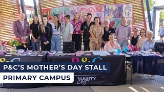 P\u0026C's Mother's Day Stall 2024 | Varsity College Australia