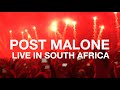 Post Malone in South Africa 2019 #CastleLiteUnlocks
