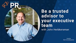 Be a trusted advisor to your executive team with John Herbkersman