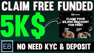 5k Free Funded Account | Christmas Offer For Everyone | Claim Free Funded Account | E8 Markets 2025