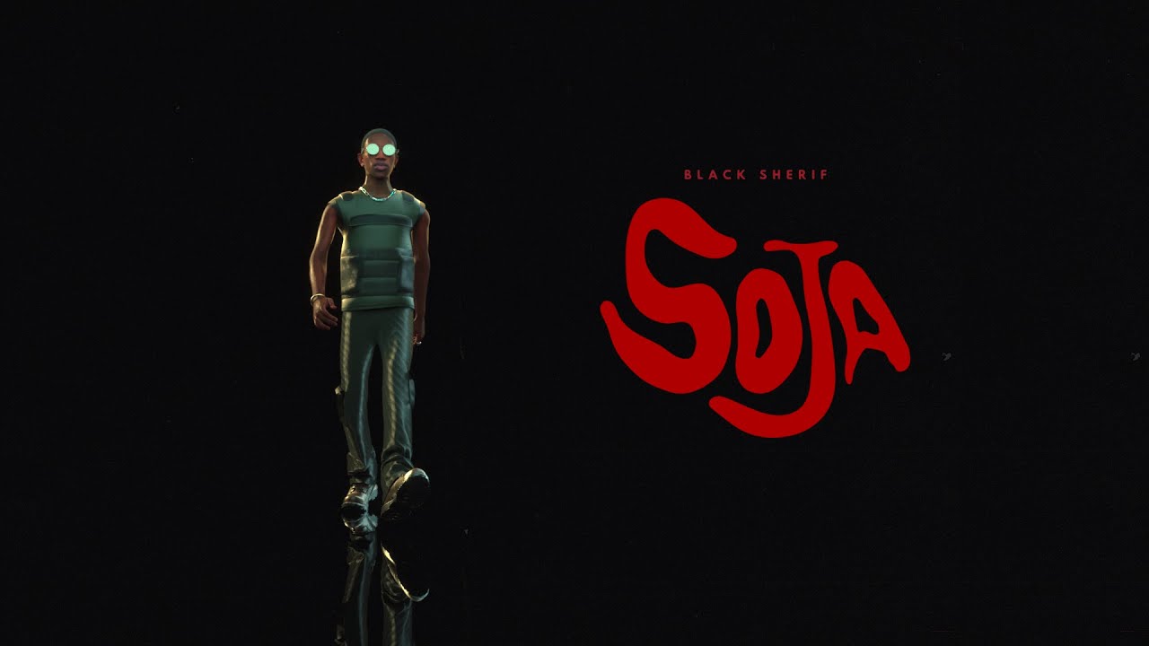 Black Sherif - Soja (Official Visualizer)’ Black Sherif - Soja (Official Visualizer)