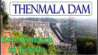 Thenmala Dam || Eco-Tourism || Kerala