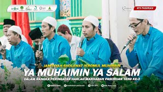 Ya Muhaimin Ya Salam (Al Muhibbin Tulungagung) - Ikromul Muhibbin | HARLAH MARHABAN PASURUAN Ke-3