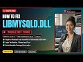 Fix libmysqld.dll SQL Error!