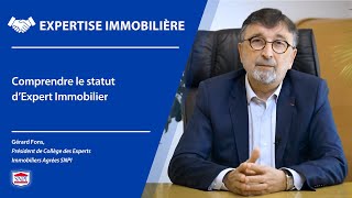 Comprendre le statut d’Expert Immobilier