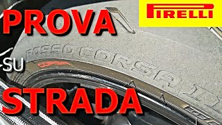 Nuove GOMME | Prova PIRELLI DIABLO ROSSO CORSA 2