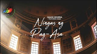 Jamie Rivera feat. 92AD- Ningas ng Pag-Asa (Lyrics)