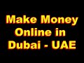 How to Make Money Online in Dubai