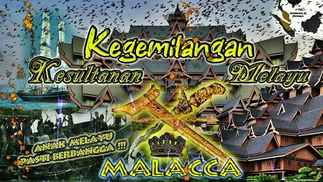 Kegemilangan Kesultanan Melayu Melaka | Sejarah Melayu - YouTube