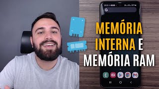 A DIFERENÇA ENTRE AS MEMÓRIAS INTERNA E RAM