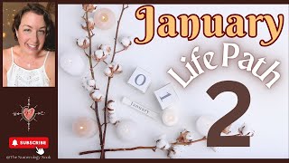 Life Path 2 - JANUARY 2025 - *Numerology* Forecast #Numerology  #LifePath #horoscope #january