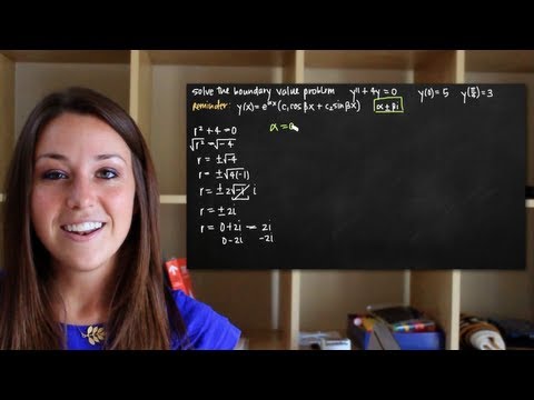 Boundary value problem, second-order homogeneous differential equation, complex conjugate roots Boundary value problem, second-order homogeneous differential equation, complex conjugate roots