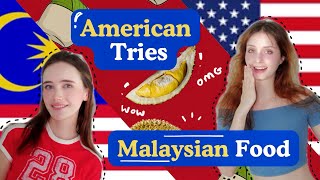 American Tries Malaysian Food for the First Time! @hopebunny97  (Durian, Nasi Lemak \u0026 More) PEDAS🔥