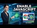 How to Enable JavaScript on Google Chrome (Updated 2026 Step-by-Step Beginner Guide)