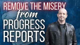 Progress Reporting | How to create progress reports without the pain