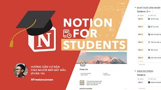 NOTION FOR STUDENTS - Quản lý công việc học tập với Notion - Series Notion #9